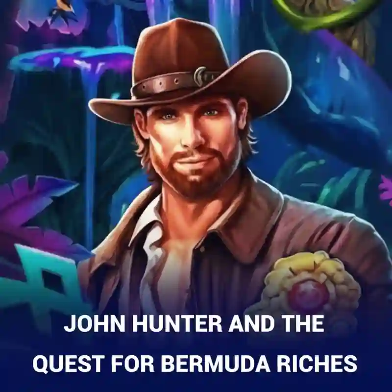 John Hunter And The Quest For Bermuda Riches™